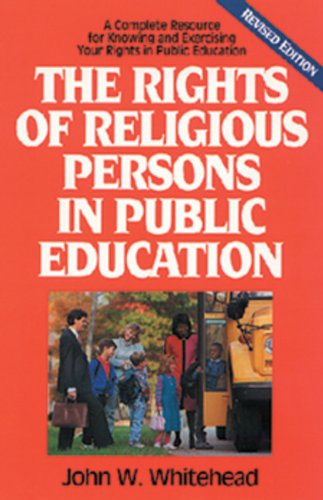 9780891077374: The Rights of Religious Persons in Public Education