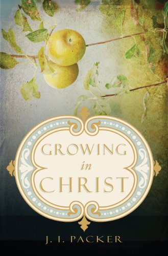 Stock image for Growing in Christ for sale by Ergodebooks