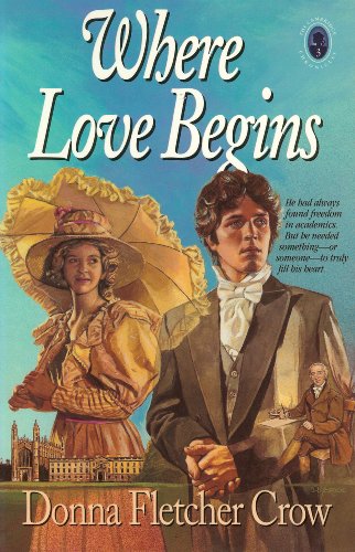 Beispielbild fr Where Love Begins (The Cambridge Chronicles, Book 3) zum Verkauf von Wonder Book