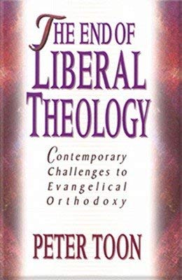 9780891078333: The End of Liberal Theology
