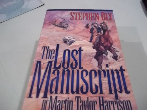 Stock image for The Lost Manuscript of Martin Taylor Harrison (Austin-Stoner Files, Book 1) for sale by Front Cover Books