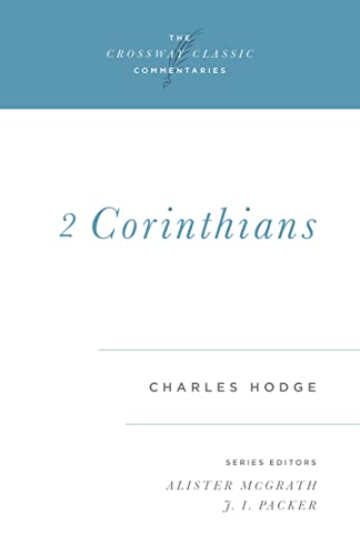 Stock image for 2 Corinthians (Crossway Classic Commentaries) for sale by Revaluation Books