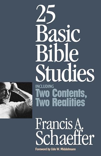 Beispielbild fr 25 Basic Bible Studies: Including Two Contents, Two Realities zum Verkauf von Wonder Book