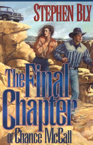 Stock image for The Final Chapter of Chance McCall (The Austin-Stoner Files, Book 2) for sale by SecondSale