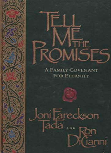 Beispielbild fr Tell Me the Promises: A Family Covenant for Eternity zum Verkauf von Wonder Book