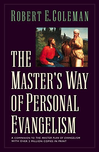 Imagen de archivo de The Master's Way of Personal Evangelism a la venta por SecondSale