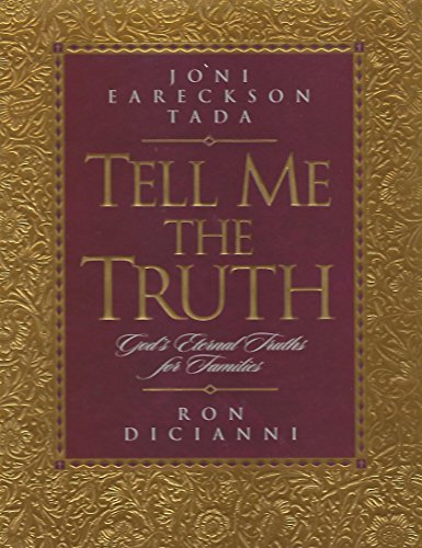 Imagen de archivo de Tell Me the Truth: God's Eternal Truths for Families a la venta por Gulf Coast Books