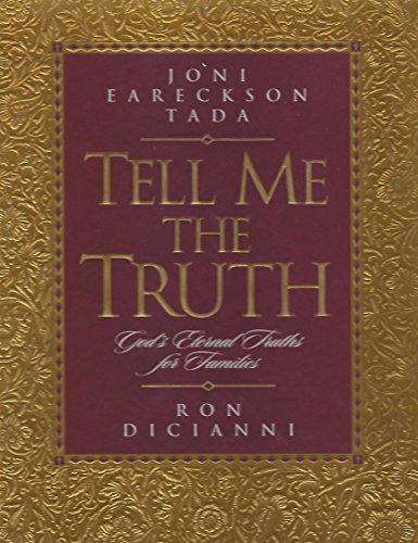 9780891079460: Tell Me the Truth: God's Eternal Truths for Families