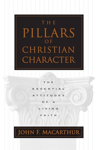 Imagen de archivo de The Pillars of Christian Character a la venta por Blackwell's