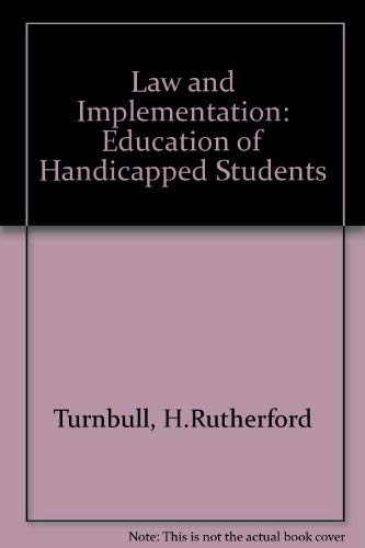 Free appropriate public education: Law and implementation (9780891080800) by Turnbull, H. Rutherford