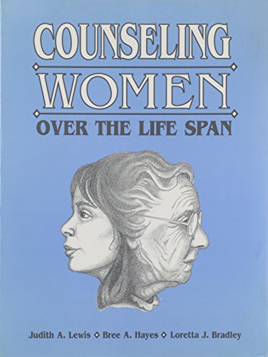 Beispielbild fr Counseling Women over the Life Span zum Verkauf von Better World Books: West