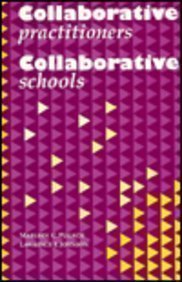 Imagen de archivo de Collaborative Practitioners, Collaborative Schools a la venta por Wonder Book