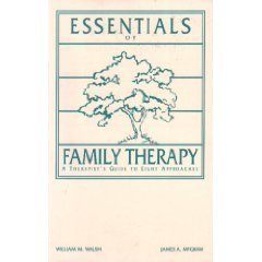 Beispielbild fr Essentials of Family Therapy : A Therapist's Guide to Eight Approaches zum Verkauf von Better World Books