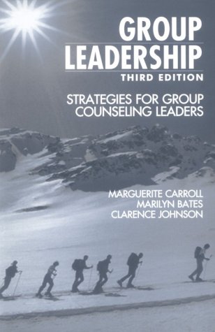 Stock image for Group Leadership: A Manual for Group Counseling Leaders for sale by BookHolders
