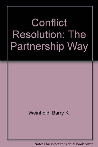 Beispielbild fr Conflict Resolution: The Partnership Way zum Verkauf von Goodwill of Colorado