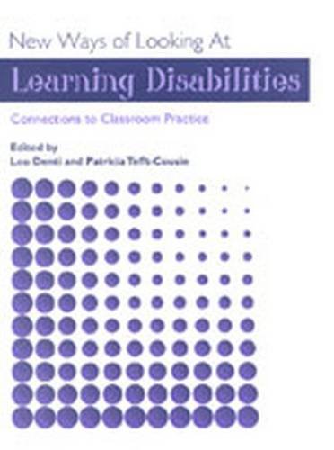 Beispielbild fr New Ways of Looking at Learning Disabilities: Connections to Classroom Practice zum Verkauf von Green Street Books