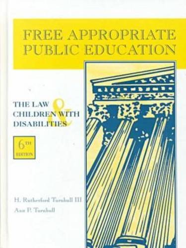 Stock image for Free Appropriate Public Education : The Law and Children with Disabilities for sale by Better World Books