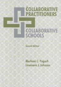 Imagen de archivo de Collaborative Practitioners, Collaborative Schools a la venta por The Book Spot
