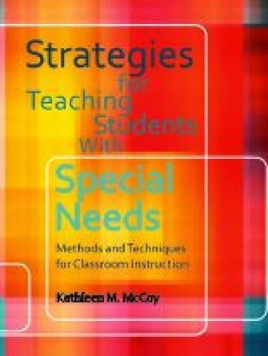 9780891083283: Strategies for Teaching Students With Special Needs: Methds and Techniques for Classroom Instruction