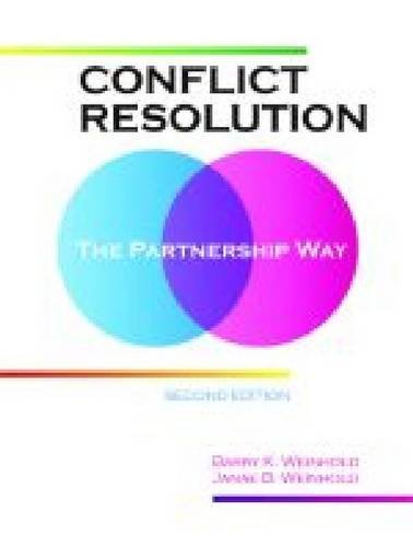 Conflict Resolution: The Partnership Way (9780891083399) by Weinhold, Barry K.