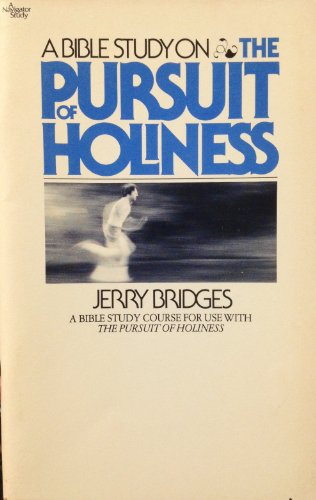 Beispielbild fr The Pursuit of Holiness: A Study Guide Based on the Book zum Verkauf von BooksRun