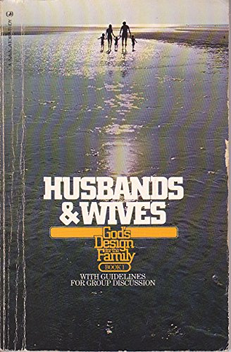 Imagen de archivo de Husbands and Wives (God's Design for the Family) a la venta por SecondSale