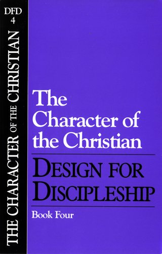 9780891090397: Dfd4 Character of the Christian (Design for Discipleship)