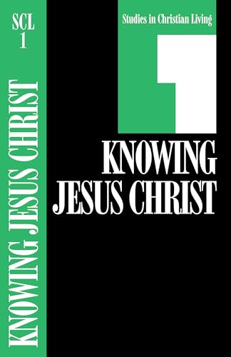 Beispielbild fr Knowing Jesus Christ (Studies in Christian Living) zum Verkauf von Wonder Book