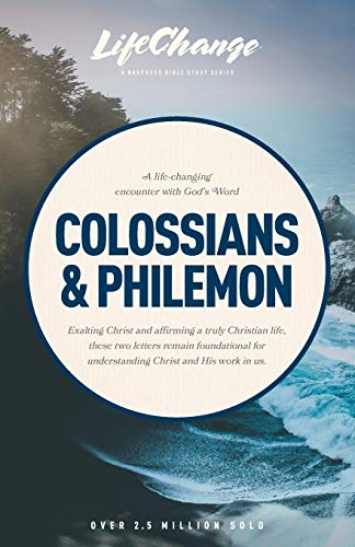 Colossians & Philemon (LifeChange) (9780891091196) by [???]