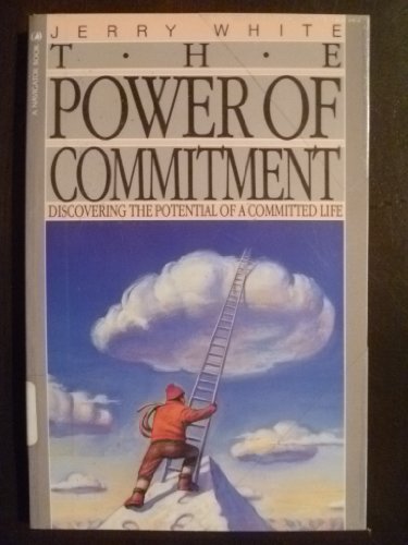 Stock image for Power of Commitment (Christian character library) for sale by Wonder Book