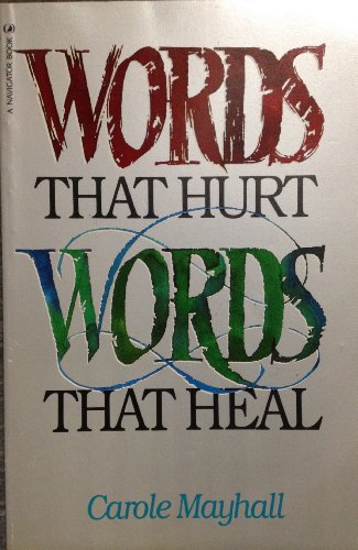Imagen de archivo de Words That Hurt, Words That Heal a la venta por SecondSale