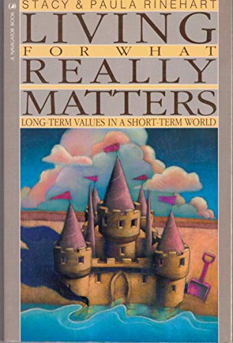 Beispielbild fr Living for What Really Matters zum Verkauf von Better World Books