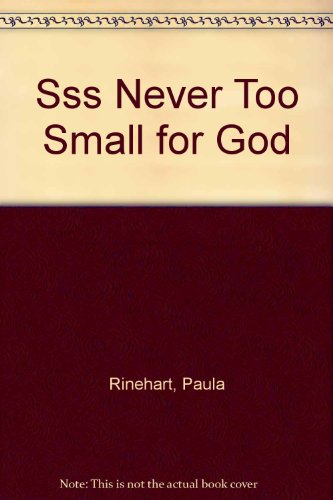 Stock image for Never Too Small for God for sale by Wonder Book
