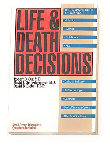 Imagen de archivo de Life & Death Decisions a la venta por Wonder Book