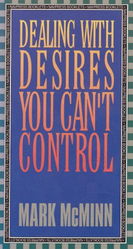 Beispielbild fr Dealing with Desires You Can't Control zum Verkauf von Better World Books