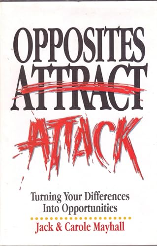 Stock image for Opposites Attack: Turning Your Differences Into Opportunities for sale by Orion Tech