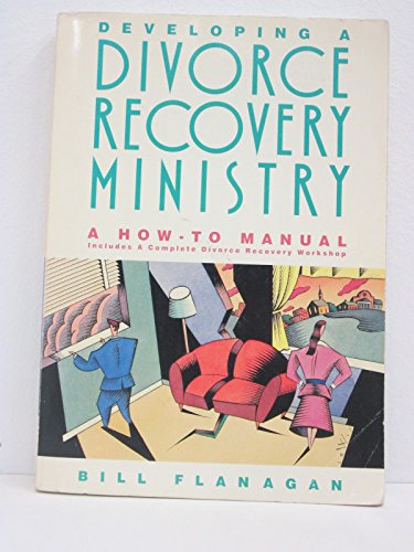 9780891093817: Developing a Divorce Recovery Ministry