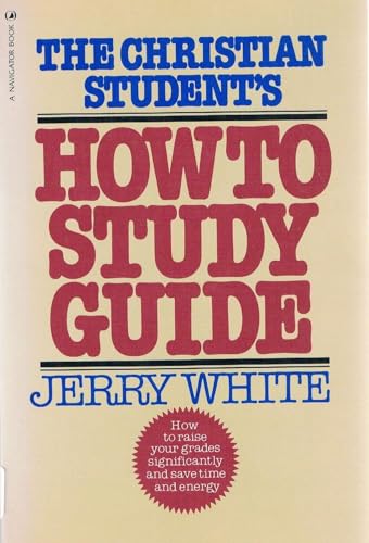 Stock image for The Christian student's how to study guide (A Navigator book) for sale by Wonder Book