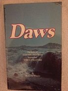 Stock image for Daws: A man who trusted God : the inspiring life and compelling faith of Dawson Trotman, founder of the Navigators for sale by ThriftBooks-Dallas
