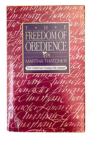 Beispielbild fr The Freedom of Obedience zum Verkauf von Better World Books: West