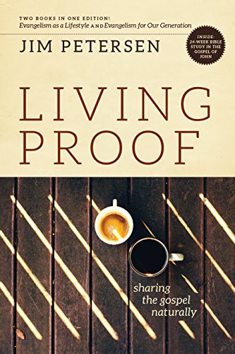 Stock image for Living Proof (sharing the Gospel naturally) for sale by Christian Book Store