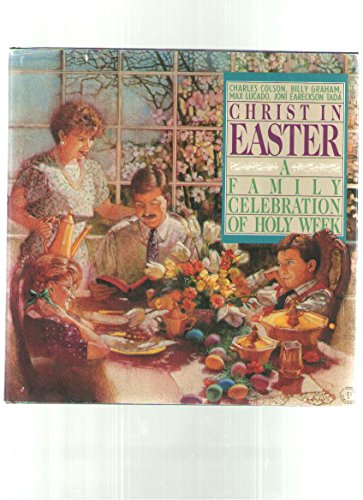 Stock image for Christ in Easter: A Family Celebration of Holy Week for sale by ThriftBooks-Atlanta