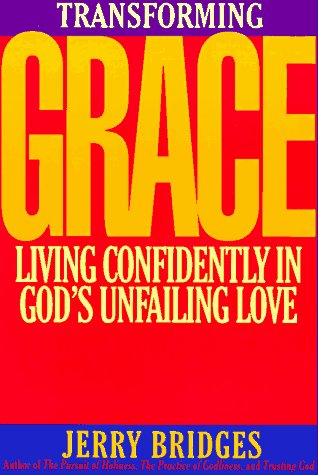 Beispielbild fr Transforming Grace: Living Confidently in God's Unfailing Love zum Verkauf von Wonder Book