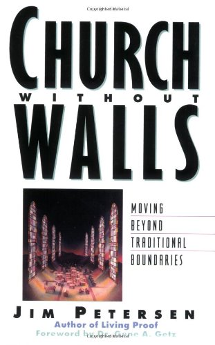 Imagen de archivo de Church Without Walls: Moving Beyond Traditional Boundaries (Spiritual Formation Study Guides) a la venta por Gulf Coast Books