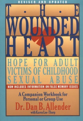 Beispielbild fr The Wounded Heart Workbook: A Companion Workbook for Personal or Group Use zum Verkauf von SecondSale