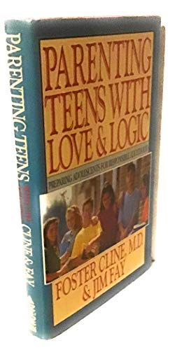 Imagen de archivo de Parenting Teens With Love & Logic a la venta por Library House Internet Sales