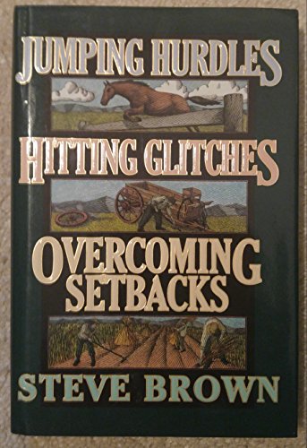 Beispielbild fr Jumping Hurdles, Hitting Glitches, Overcoming Setbacks zum Verkauf von BooksRun