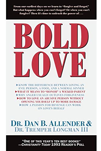 Bold Love (9780891097037) by Allender, Dan B; Longman, Tremper