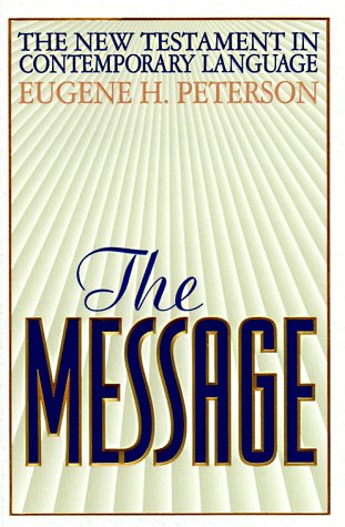 Stock image for The Message: The New Testament in Contemporary English for sale by Orion Tech