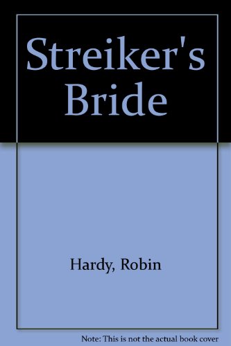 Imagen de archivo de Streiker's Bride a la venta por Better World Books: West